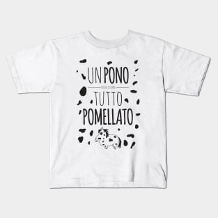 Un Pono piccolissimo, tutto pomellato Kids T-Shirt